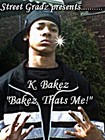 Picture for song 'Bakez Dats Me!' by artist 'Street Gradz'