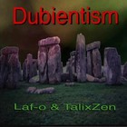 Picture for song 'Laf-o and TalixZen- Dubientism 2- darkbreakbient' by artist 'TalixZen'
