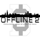 Picture for song 'Bobby $tax - Offline 2 (With 808)' by artist 'The AoN DiR Agency'