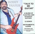 Picture for song 'TALK TO ME GUITAR' by artist 'THE BOBBY TRATES PROJECT'