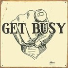 Picture for song 'GET BUSY' by artist 'THE OFFICIAL MIGHTY'