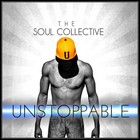 Picture for song 'The Soul Collective - UNSTOPPABLE' by artist 'The Soul Collective'