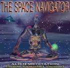 Picture for song 'Alien Meditation (Extended Version)' by artist 'The Space Navigator'