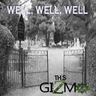 Picture for song 'Well, Well, Well' by artist 'This Gizmo'