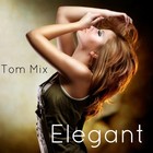 Picture for song 'Elegant' by artist 'Tom Mix'