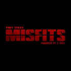 Picture for song 'Tony Staxx - Misfits prod x @BluMajic_ZWill' by artist 'Tony Staxx'