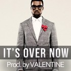 Picture for song '*Smooth* It's Over Now | D/L' by artist 'Valentine Beatz'