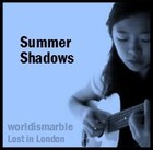 Picture for song '"Summer Shadows"' by artist 'worldismarble'