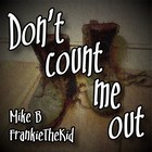 Picture for song 'Don't Count Me Out' by artist 'Wretch Collaboratory'