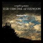 Picture for song 'This Obscure Afternoon (Xethis Radio Edit)' by artist 'Xethis'