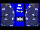 Picture for song '''My Own Soulja''' by artist 'Young Fin'
