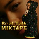 Picture for song 'REAL TALK MIXTAPE snippet' by artist 'YS Productions'