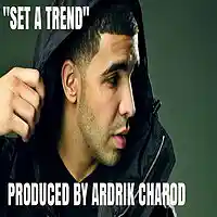 Picture for song 'Drake Type Beat Set A Trend By ARDRIK CHAROD 80bpm' by artist 'Ardrik Charod'