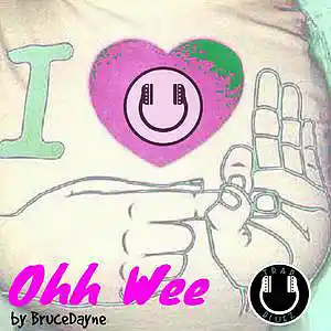 Picture for song 'Ohh Wee [Hip-Hop x Rap]' by artist 'Beats by BruceDayne'