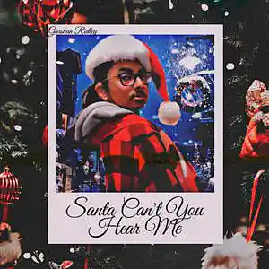 Picture for song 'Santa Can't You Hear Me' by artist 'Gurshan Ridley'