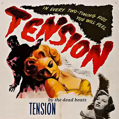 Picture for song 'Tension (Don't Crash 242 Remix)' by artist 'the Dead Beats'