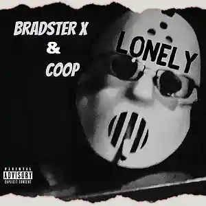 Picture for song 'Bradster X & Coop - Lonely (Prod. jmilliHTX)' by artist 'BradsterX316'