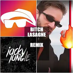 Picture for song 'PewDiePie - b*** lasagna (T-Series) Remix' by artist 'Jacky Jungle'