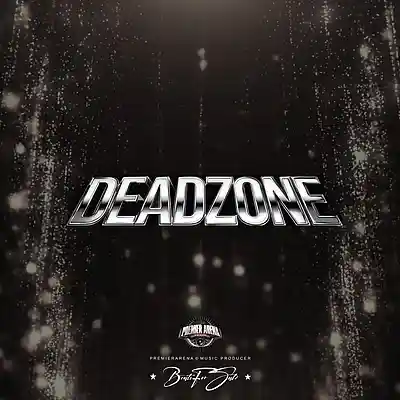 Picture for song 'DEADZONE' by artist 'PREMIERARENA'