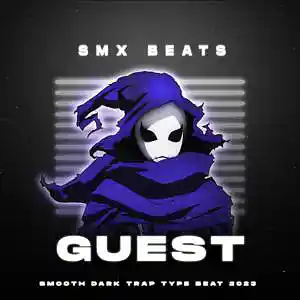 Picture for song '"Guest" - Smooth Dark Trap Type Beat 2023' by artist 'SMX BEATS'