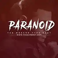 Picture for song 'Paranoid *The Weeknd* FREE DL' by artist 'The Siinergy'