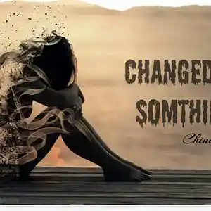 Picture for song 'Change Or Something' by artist 'China Truth'