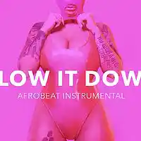 Picture for song 'Slow It Down - Afrobeat (OGE x Heavenboy)' by artist 'OGE BEATS'