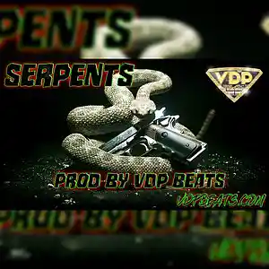 Picture for song 'SERPENTS (FREE DL!!!) - VDP BEATS' by artist 'VDP BEATS'