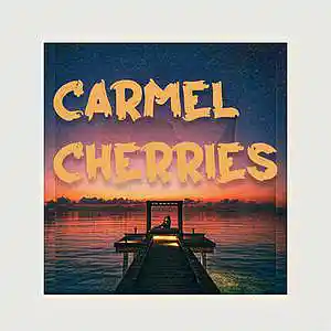Picture for song 'CARMEL CHERRIES' by artist 'Bashiri Beat It'