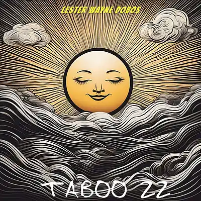 Picture for song 'Taboo 22' by artist 'Lester Wayne Dobos'