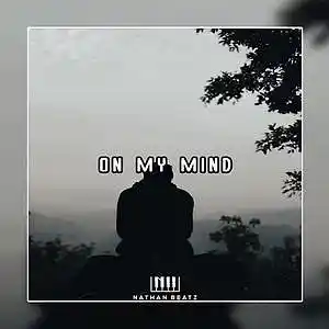 Picture for song 'On My Mind (Rylo Rodriguez Type Beat)' by artist 'Nathan Beatz'