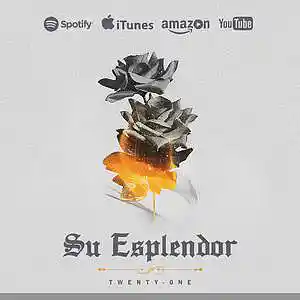 Picture for song 'Su Esplendor' by artist 'Twenty-onE'