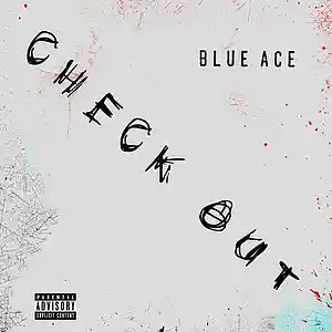 Picture for song 'Blue Ace-Check Out' by artist 'Blue Ace'