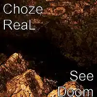 Picture for song 'See Doom' by artist 'Choze ReaL'