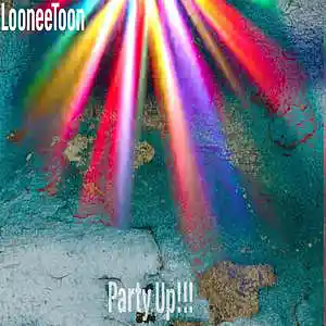 Picture for song 'Party Up' by artist 'LooneeToon'