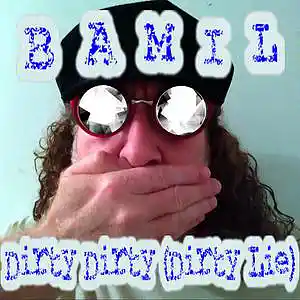 Picture for song 'Dirty Dirty (Dirty Lie)' by artist 'BAMIL'