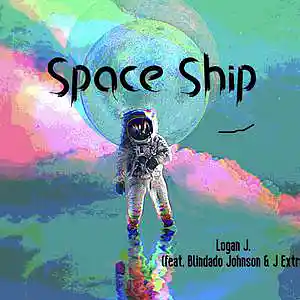 Picture for song 'Space Ship (feat. Blindado Johnson & J Extra)' by artist 'Logan J.'