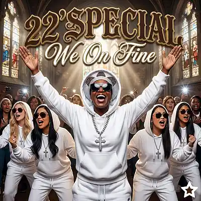Picture for song 'We On Fine' by artist '22 SPECIAL'