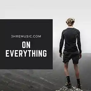 Picture for song 'ON EVERYTHING' by artist '3HRE MUSIC'