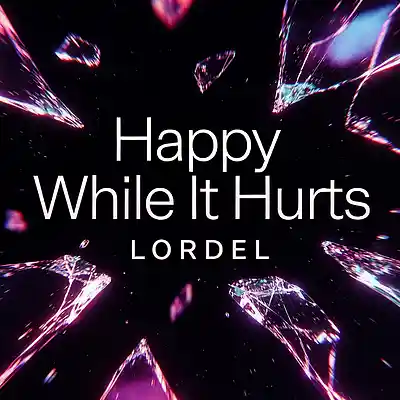 Picture for song 'LORDEL - Happy While It Hurts' by artist 'LORDEL'