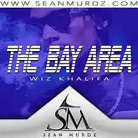 Picture for song 'The Bay Area' by artist 'SeanMurdz'