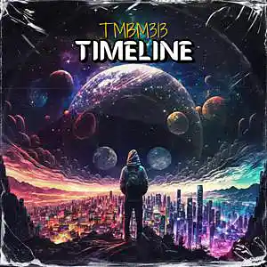 Picture for song 'Timeline' by artist 'TMBM313'