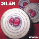 Picture for song 'Ground' by artist 'ALIX'