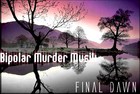 Picture for song 'Take Me Away' by artist 'Bipolar Murder Musik'