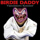Picture for song 'Cirkus Skrattgas' by artist 'Birdie Daddy'