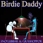 Picture for song 'Gubben Satt I Ett Horn Och Karvade Trafigurer' by artist 'Birdie Daddy'