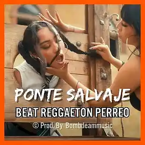 Picture for song 'Beat Reggaeton Perreo Intenso Mexicano-PONTESALVAJ' by artist 'Bombdeammusic'