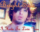 Picture for song 'I Hate To Love You' by artist 'Bright-Side'