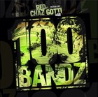 Picture for song 'Red-100 Bands ft.Chaz Gotti Prod. By ChefBoyRBeez' by artist 'ChefBoyRBeez'