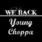 Picture for song 'We Back' by artist 'Chop DOZ'